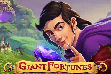 Giant Fortunes